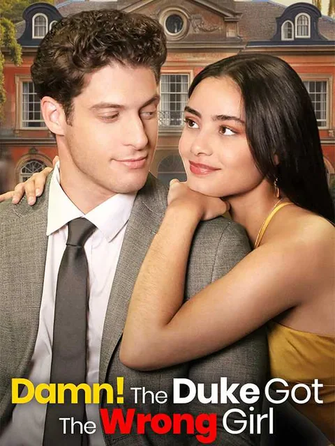 Damn! The Duke Got The Wrong Girl iDrama