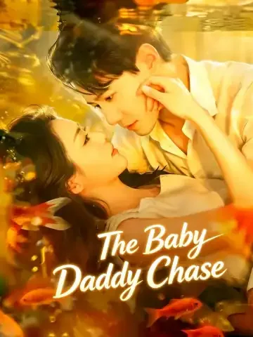 The Baby Daddy Chase