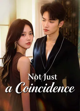 Not Just a Coincidence