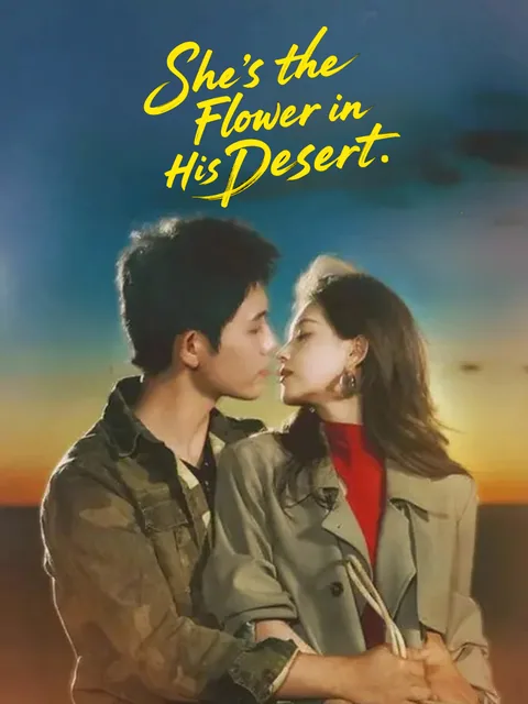 She’s the Flower in His Desert