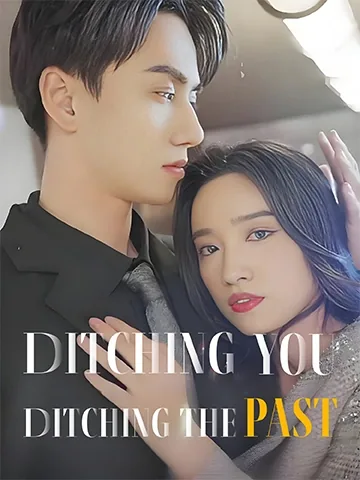 Ditching You, Ditching the Past