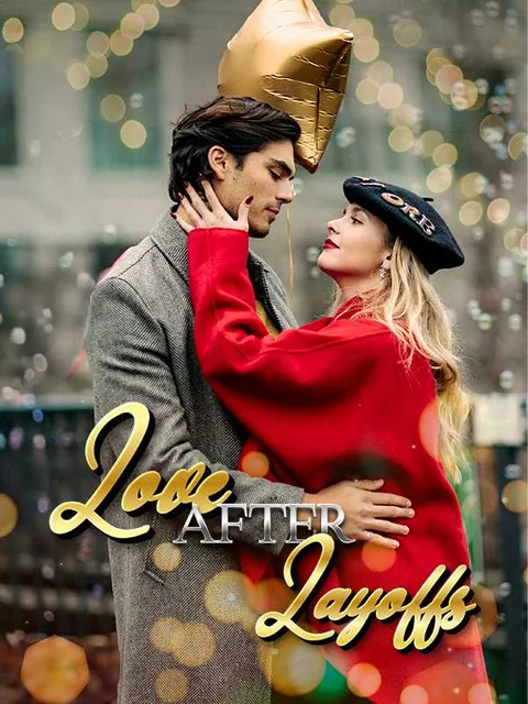 Love after Layoffs iDrama