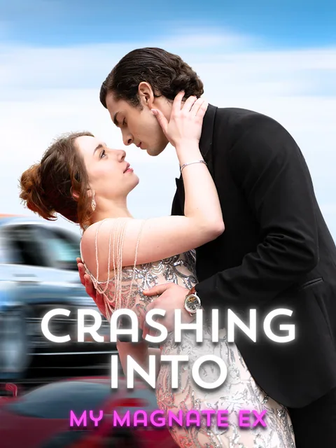 Crashing Into My Magnate Ex