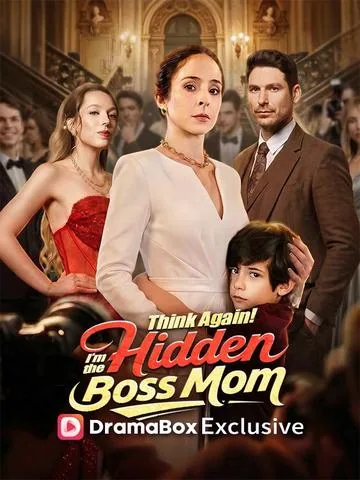 Think Again! I'm the Hidden Boss Mom
