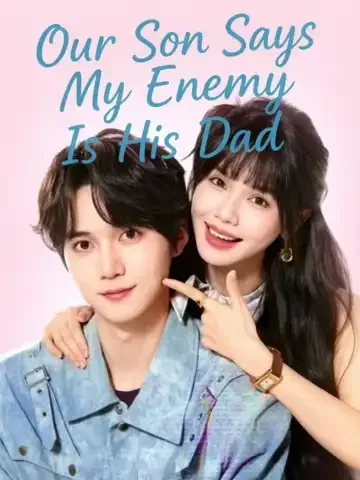 Our Son Says My Enemy Is His Dad