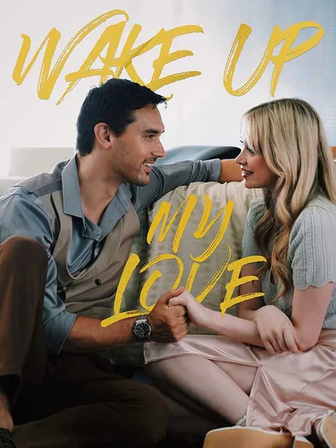 Wake Up My Love iDrama