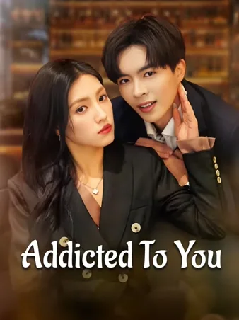 Addicted To You