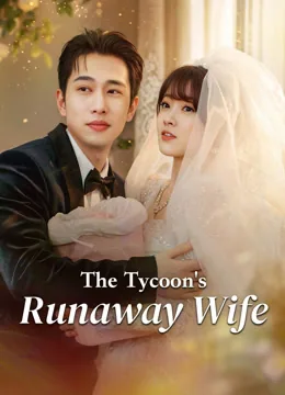 The Tycoon's Runaway Wife