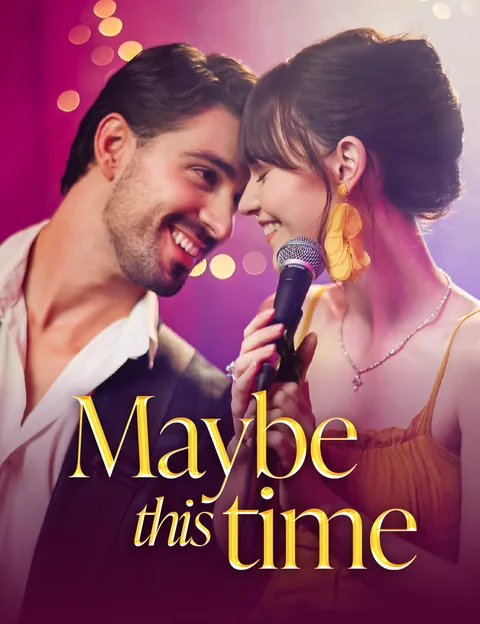 Maybe This Time FlickReels