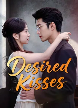 Desired Kisses