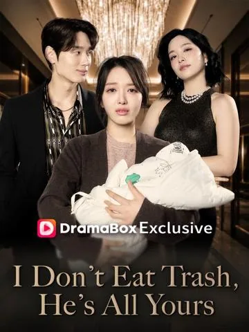 I Don't Eat Trash, He's All Yours