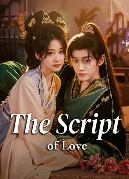 The Script of Love