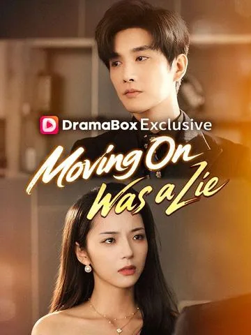 Moving On Was a Lie