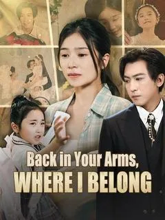 Back in Your Arms, Where I Belong