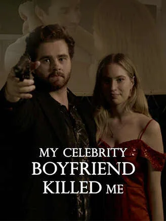 My Celebrity Boyfriend Killed Me StardustTV
