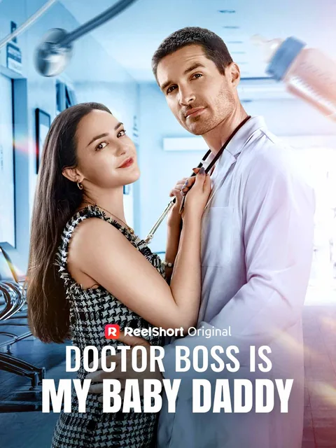 Doctor Boss Is My Baby Daddy