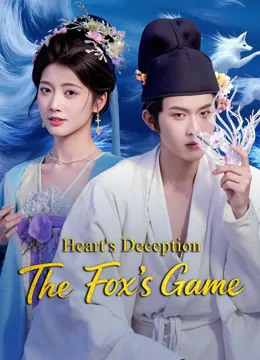 Heart's Deception: The Fox's Game