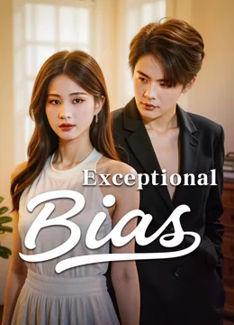 Exceptional Bias