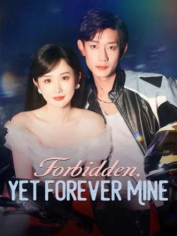Forbidden, Yet Forever Mine