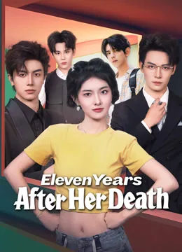 Eleven Years After Her Death