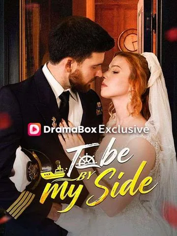 To Be By My Side