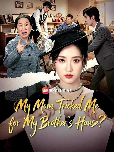My Mom Tricked Me for My Brother's House?