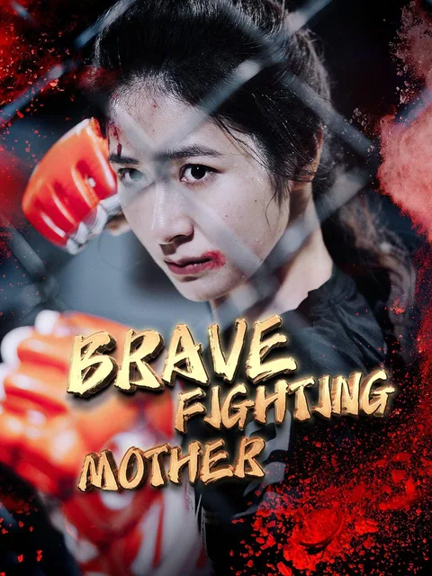 Brave Fighting Mother