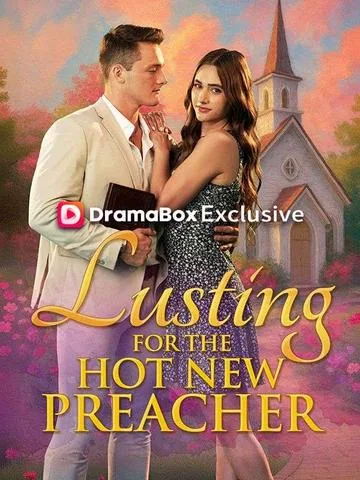 Lusting For The Hot New Preacher