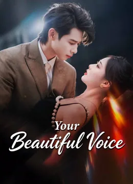 Your Beautiful Voice