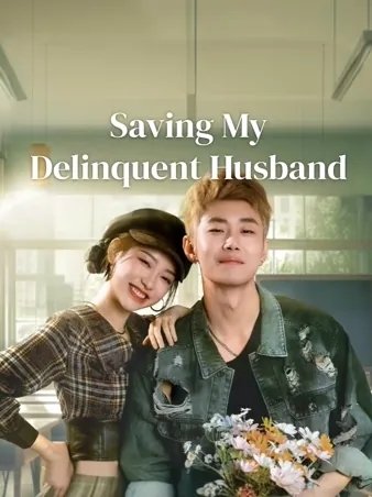 Saving my Delinquent Husband