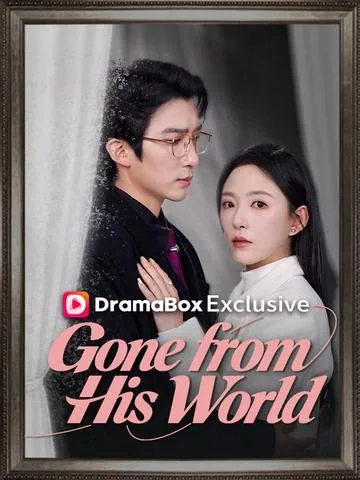 Gone from His World