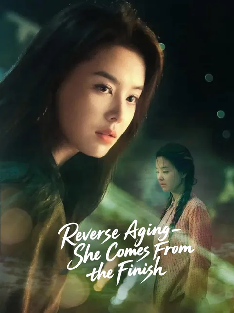 Reverse Aging, She Comes From the Finish