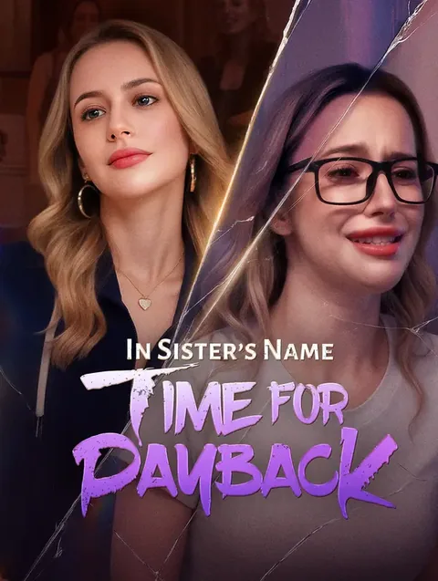 In Sister's Name: Time for Payback DramaWave