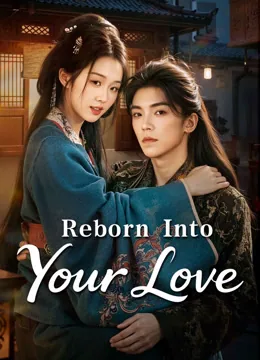 Reborn Into Your Love