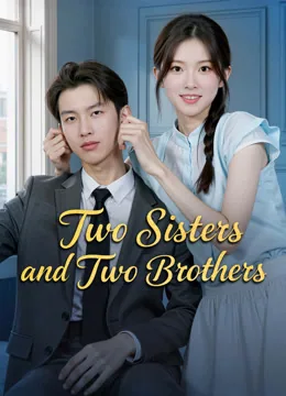 Two Sisters and Two Brothers