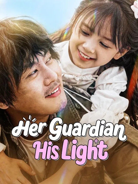 Her Guardian, His Light