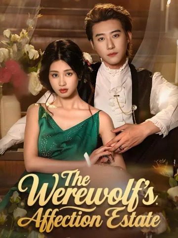 The Werewolf's Affection Estate