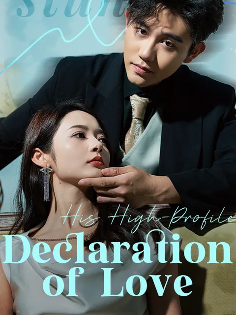 His High-Profile Declaration of Love