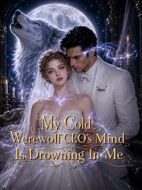 My Cold Werewolf CEO's Mind is Drowning in Me NetShort