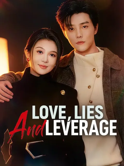 Love, Lies, And Leverage