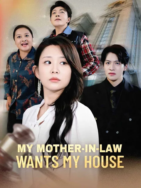 My Mother-in-Law Wants My House