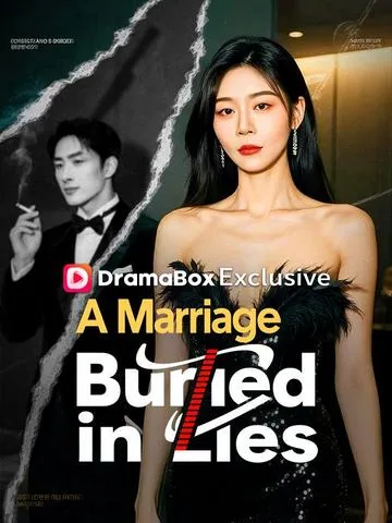 A Marriage Buried in Lies