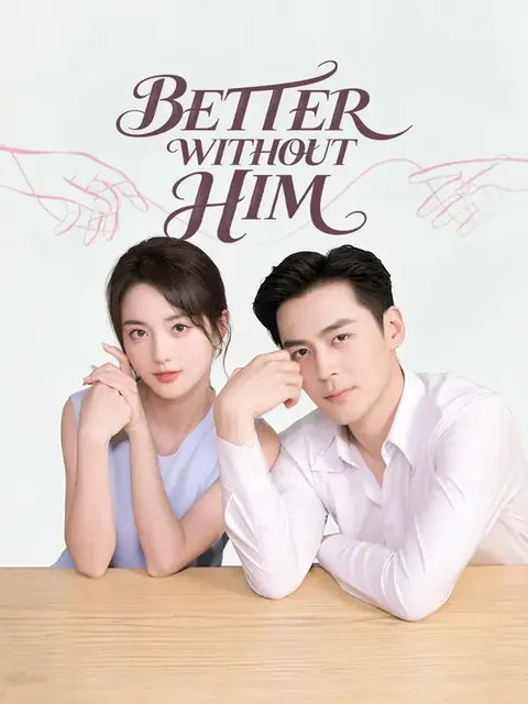 Better Without Him