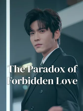 The Paradox of Forbidden Love