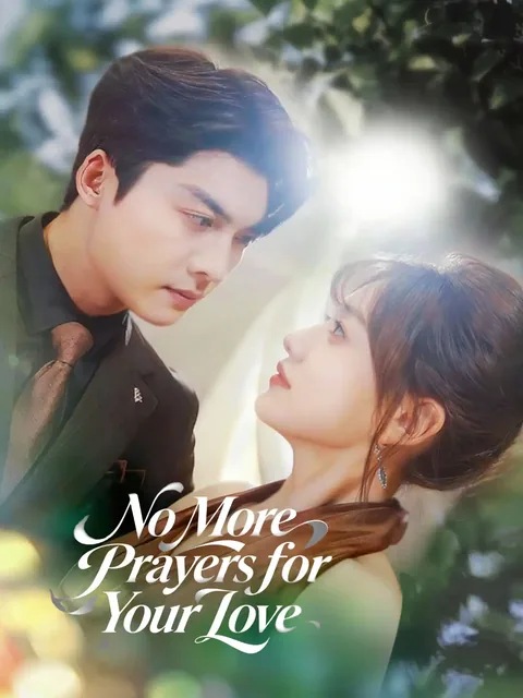 No More Prayers for Your Love