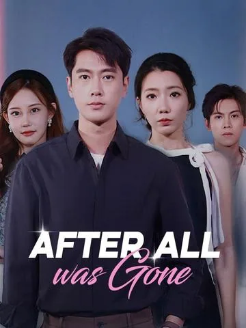 After All Was Gone