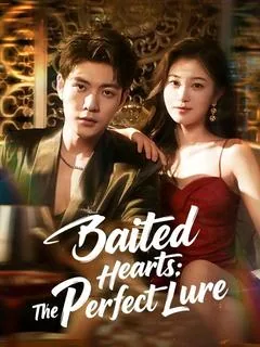 Baited Hearts: The Perfect Lure