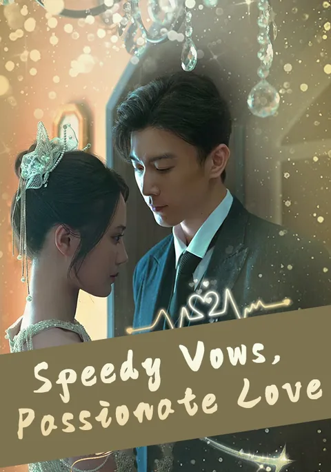 Speedy Vows, Passionate Love
