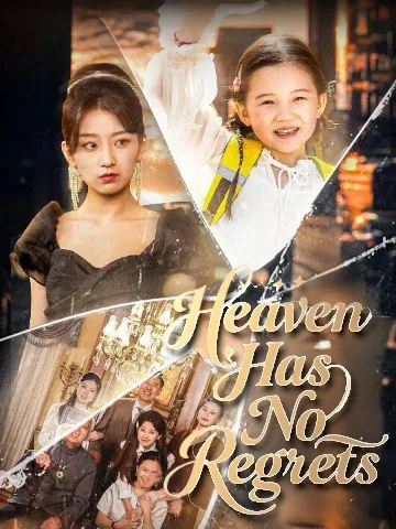 Heaven Has No Regrets