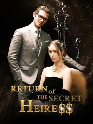 Return of the Secret Heiress SarosTV